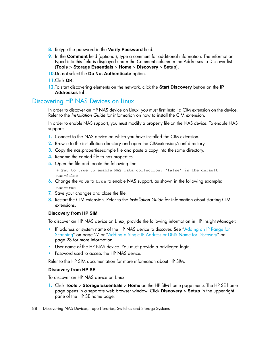 Discovering hp nas devices on linux, Discovery from hp se, Discovering hp nas devices on | Linux | HP Storage Essentials NAS Manager Software User Manual | Page 120 / 770