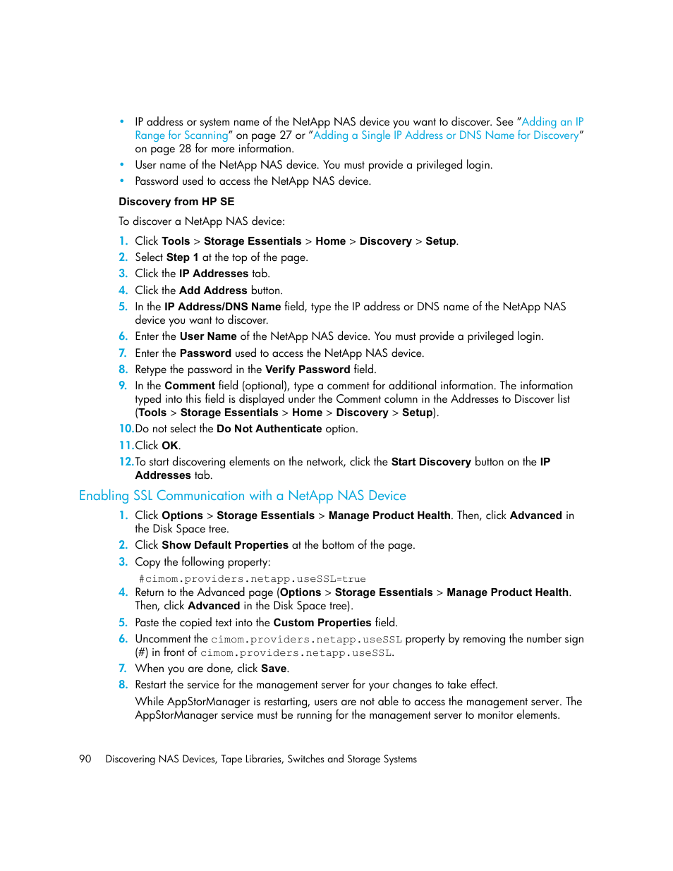 Discovery from hp se, Enabling ssl communication, With a netapp nas device | HP Storage Essentials NAS Manager Software User Manual | Page 122 / 770