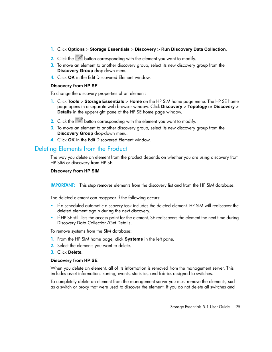 Discovery from hp se, Deleting elements from the product, Discovery from hp sim discovery from hp se | HP Storage Essentials NAS Manager Software User Manual | Page 127 / 770