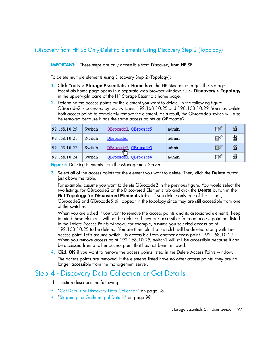 Step 4 - discovery data collection or get details, 5 deleting elements from the management server, Step 4 - discovery | Data collection or get details, Step 4 - discovery data, Collection or get details | HP Storage Essentials NAS Manager Software User Manual | Page 129 / 770