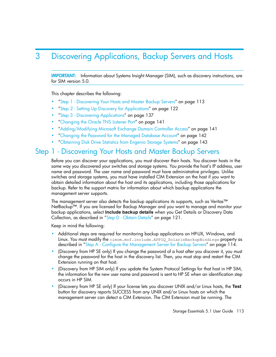 Discovering applications, backup servers and hosts, Discovering, Applications, backup servers and hosts | Discovering applications, backup servers and, Hosts, Step 1 - discovering your hosts, And master backup servers | HP Storage Essentials NAS Manager Software User Manual | Page 145 / 770