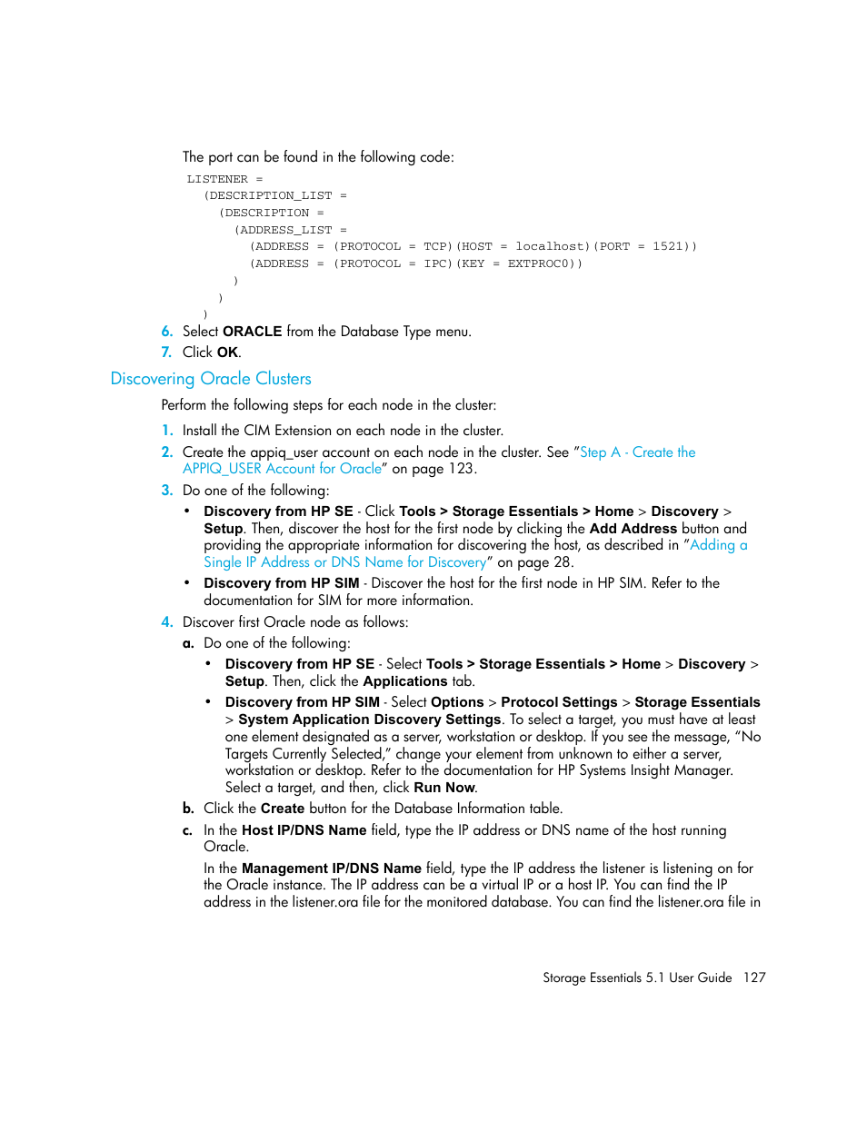 Discovering oracle clusters | HP Storage Essentials NAS Manager Software User Manual | Page 159 / 770