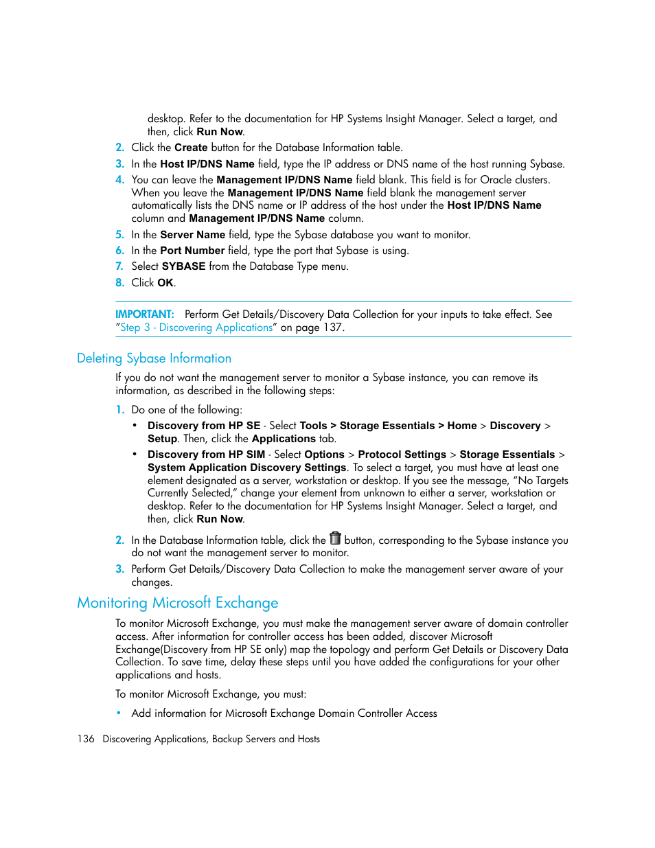 Deleting sybase information, Monitoring microsoft exchange | HP Storage Essentials NAS Manager Software User Manual | Page 168 / 770