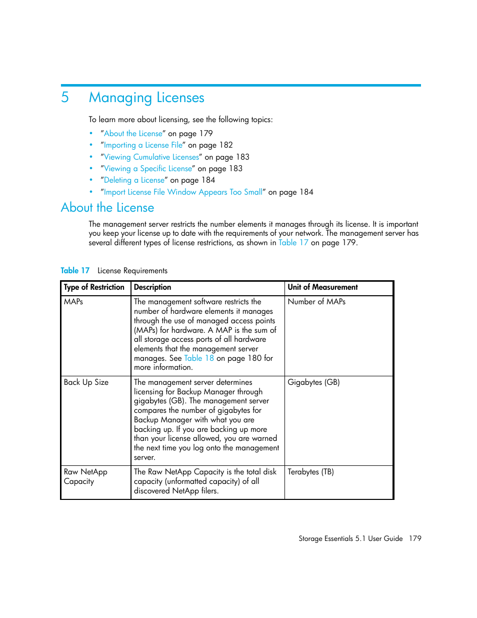 Managing licenses, 5 managing licenses, About the license | 17 license requirements, 5managing licenses | HP Storage Essentials NAS Manager Software User Manual | Page 211 / 770