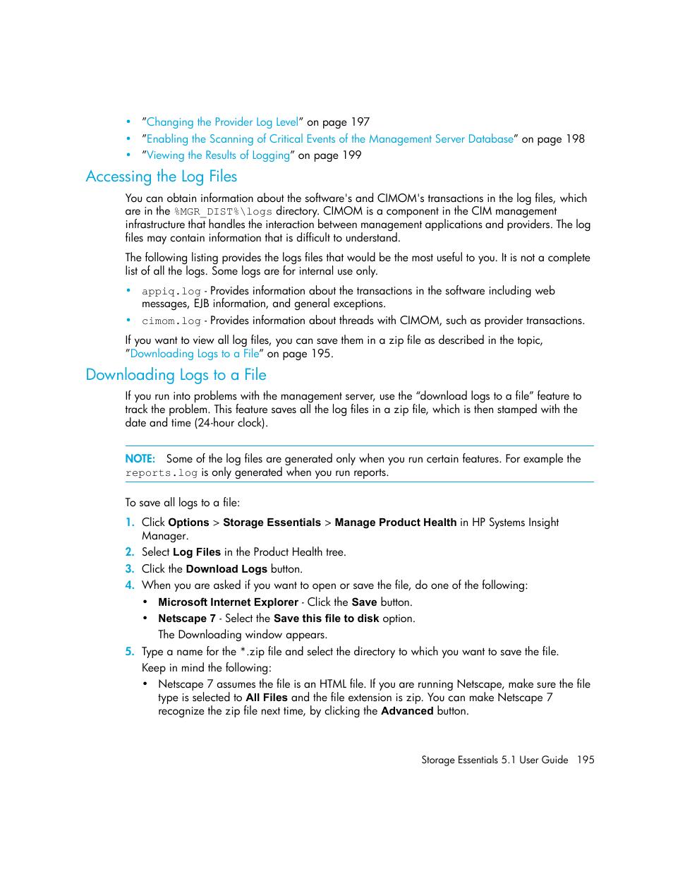 Accessing the log files, Downloading logs to a file | HP Storage Essentials NAS Manager Software User Manual | Page 227 / 770