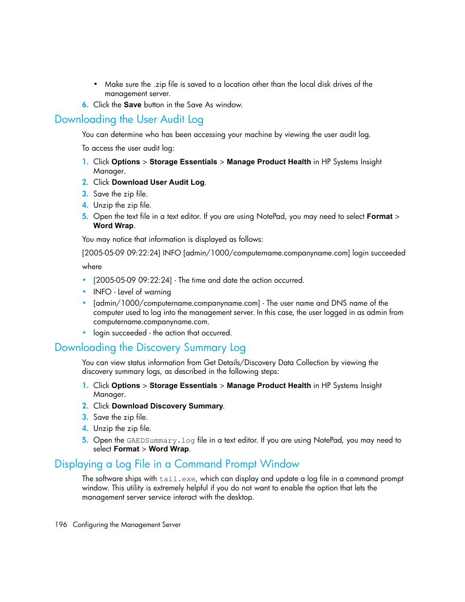 Downloading the user audit log, Downloading the discovery summary log, Displaying a log file in a command prompt window | HP Storage Essentials NAS Manager Software User Manual | Page 228 / 770