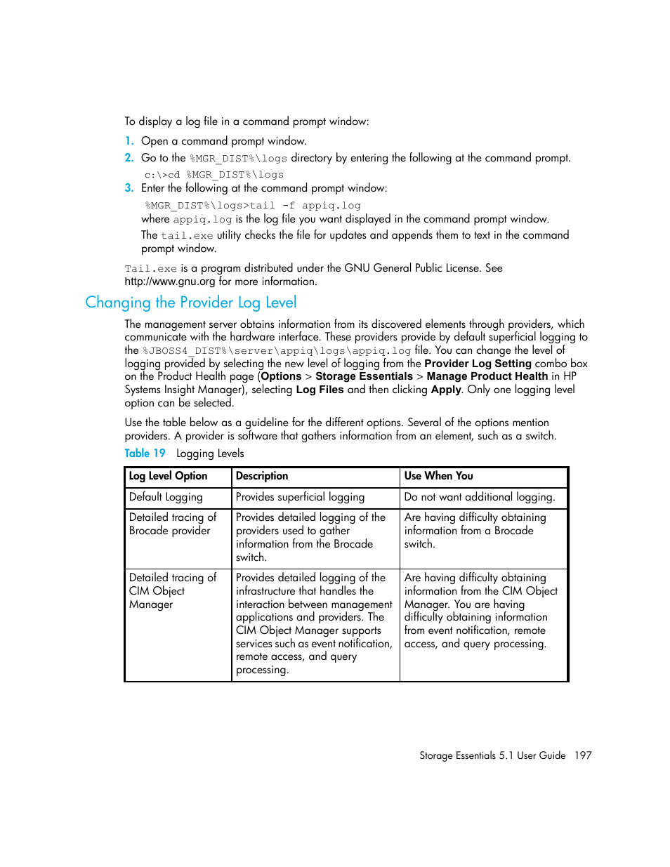 Changing the provider log level, 19 logging levels | HP Storage Essentials NAS Manager Software User Manual | Page 229 / 770