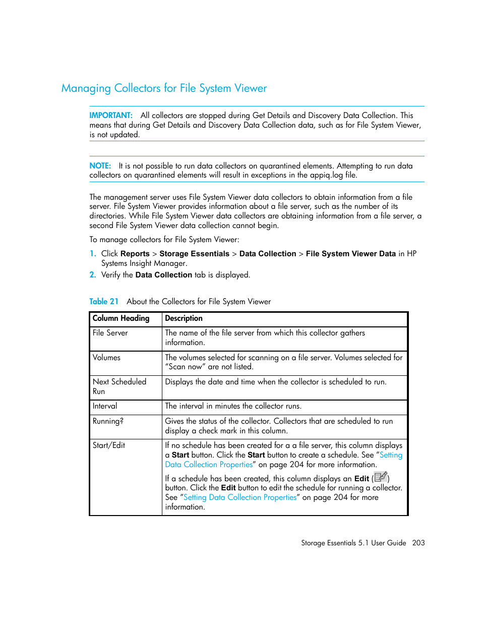 Managing collectors for file system viewer, 21 about the collectors for file system viewer | HP Storage Essentials NAS Manager Software User Manual | Page 235 / 770