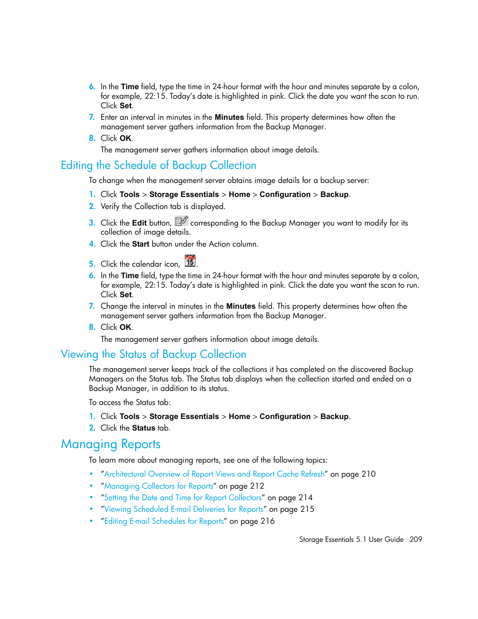 Editing the schedule of backup collection, Viewing the status of backup collection, Managing reports | HP Storage Essentials NAS Manager Software User Manual | Page 241 / 770