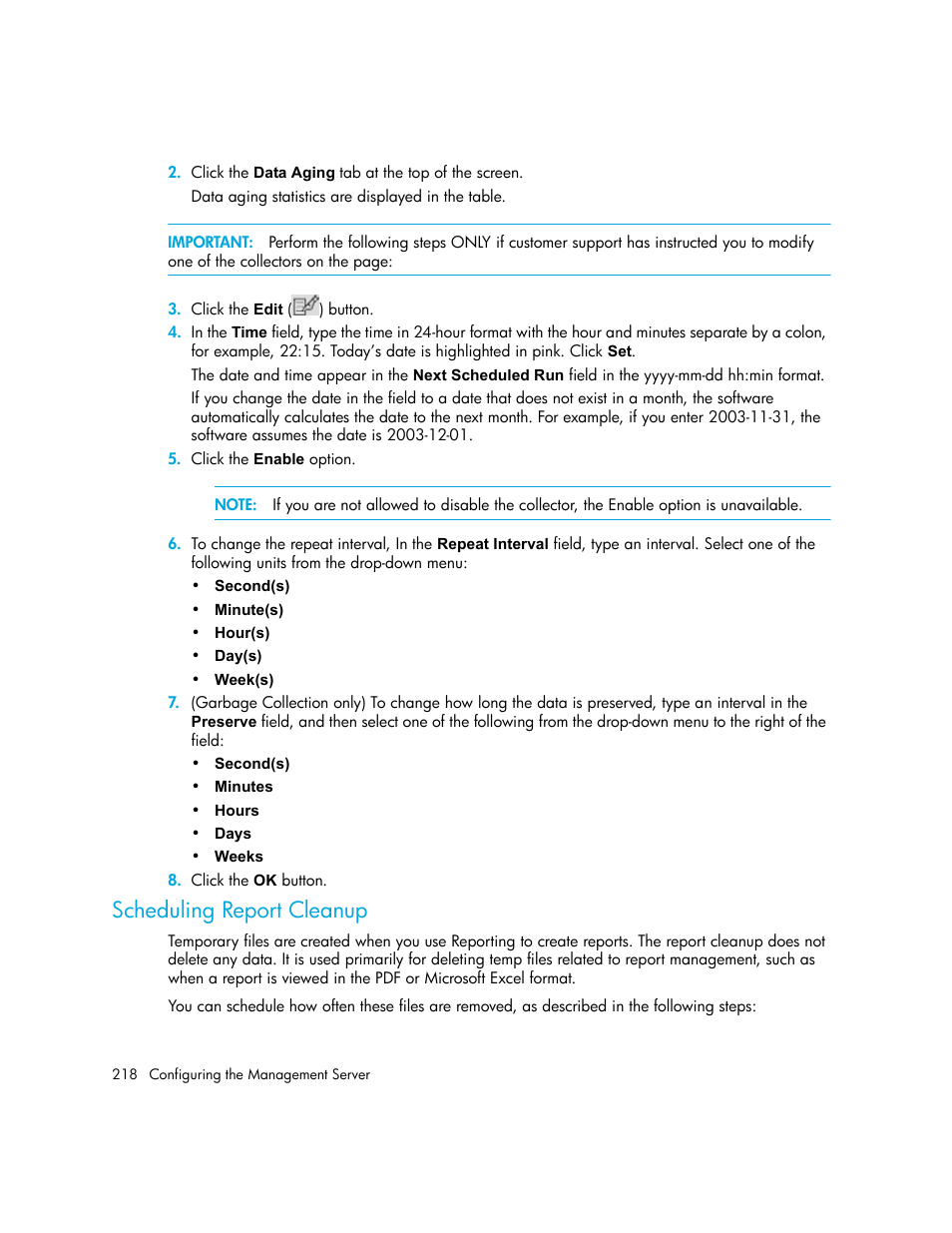 Scheduling report cleanup | HP Storage Essentials NAS Manager Software User Manual | Page 250 / 770