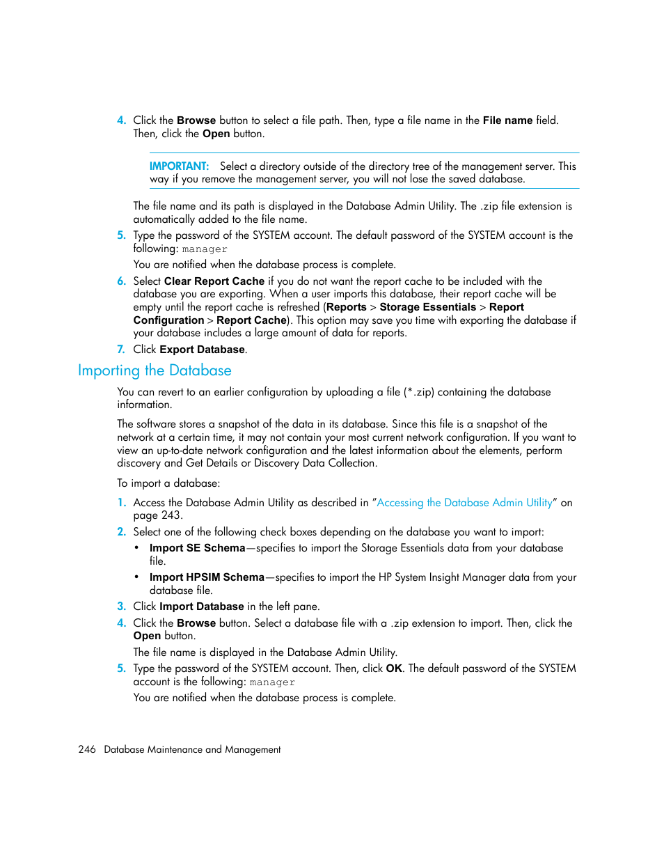 Importing the database | HP Storage Essentials NAS Manager Software User Manual | Page 278 / 770