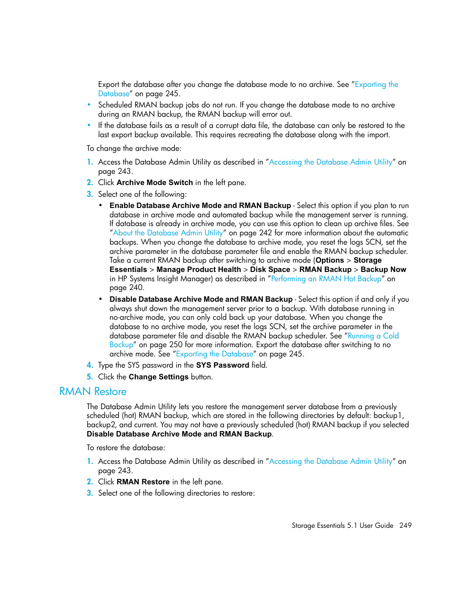 Rman restore | HP Storage Essentials NAS Manager Software User Manual | Page 281 / 770
