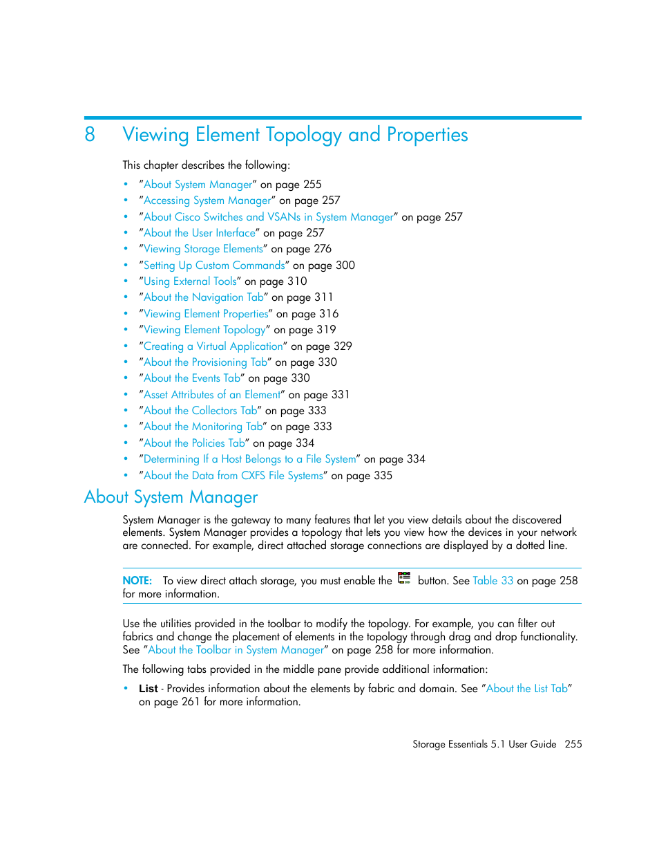 Viewing element topology and properties, 8 viewing element topology and properties, About system manager | Viewing element topology, And properties, 8viewing element topology and properties | HP Storage Essentials NAS Manager Software User Manual | Page 287 / 770