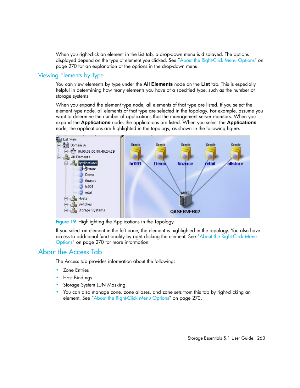 Viewing elements by type, About the access tab, 19 highlighting the applications in the topology | About the, Access tab | HP Storage Essentials NAS Manager Software User Manual | Page 295 / 770