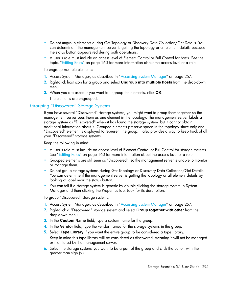 Grouping "discovered" storage systems | HP Storage Essentials NAS Manager Software User Manual | Page 327 / 770