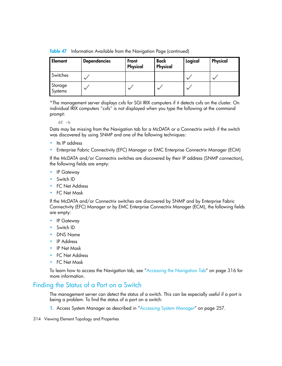 Finding the status of a port on a switch | HP Storage Essentials NAS Manager Software User Manual | Page 346 / 770