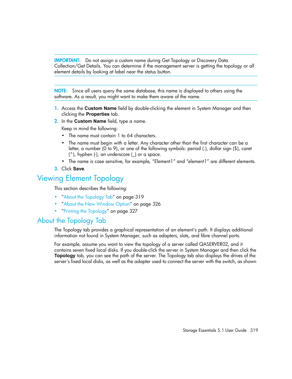 Viewing element topology, About the topology tab | HP Storage Essentials NAS Manager Software User Manual | Page 351 / 770