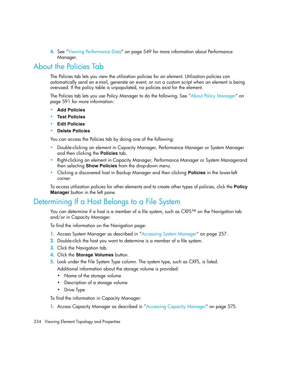 About the policies tab, Determining if a host belongs to a file system | HP Storage Essentials NAS Manager Software User Manual | Page 366 / 770