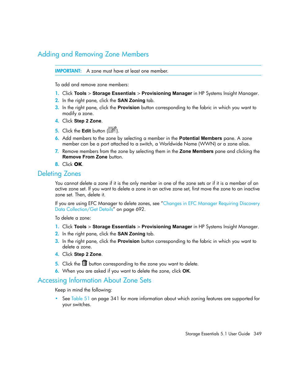 Adding and removing zone members, Deleting zones, Accessing information about zone sets | Adding and removing zone, Members, Deleting, Zones | HP Storage Essentials NAS Manager Software User Manual | Page 381 / 770