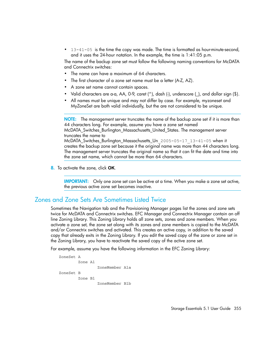 Zones and zone sets are sometimes listed twice | HP Storage Essentials NAS Manager Software User Manual | Page 387 / 770