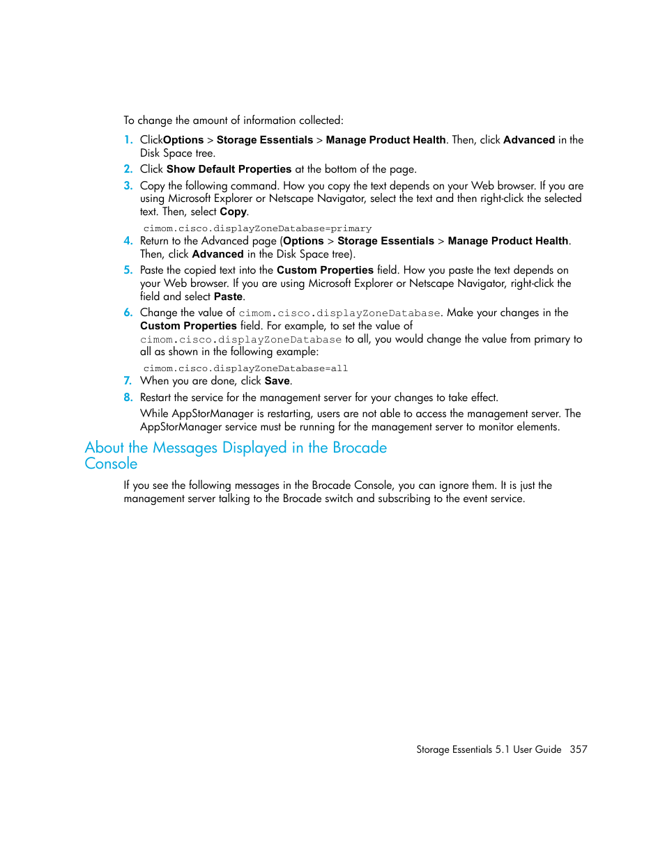 About the messages displayed in the brocade, Console | HP Storage Essentials NAS Manager Software User Manual | Page 389 / 770