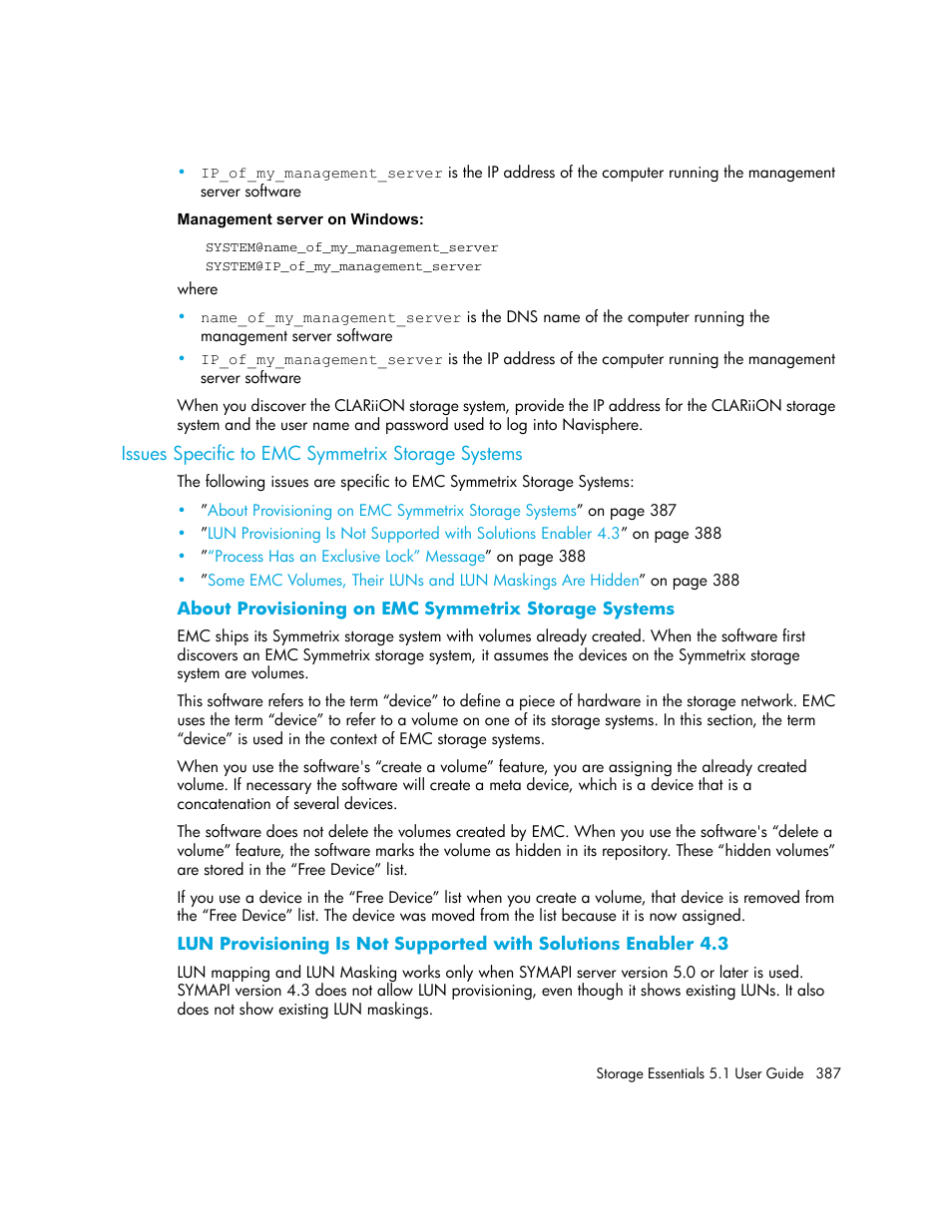 Issues specific to emc symmetrix storage systems | HP Storage Essentials NAS Manager Software User Manual | Page 419 / 770