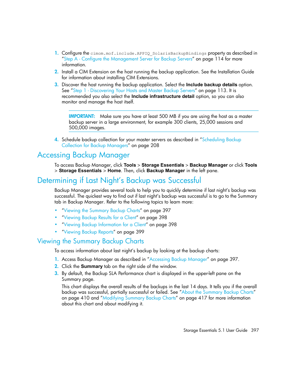 Accessing backup manager, Determining if last night’s backup was successful, Viewing the summary backup charts | HP Storage Essentials NAS Manager Software User Manual | Page 429 / 770