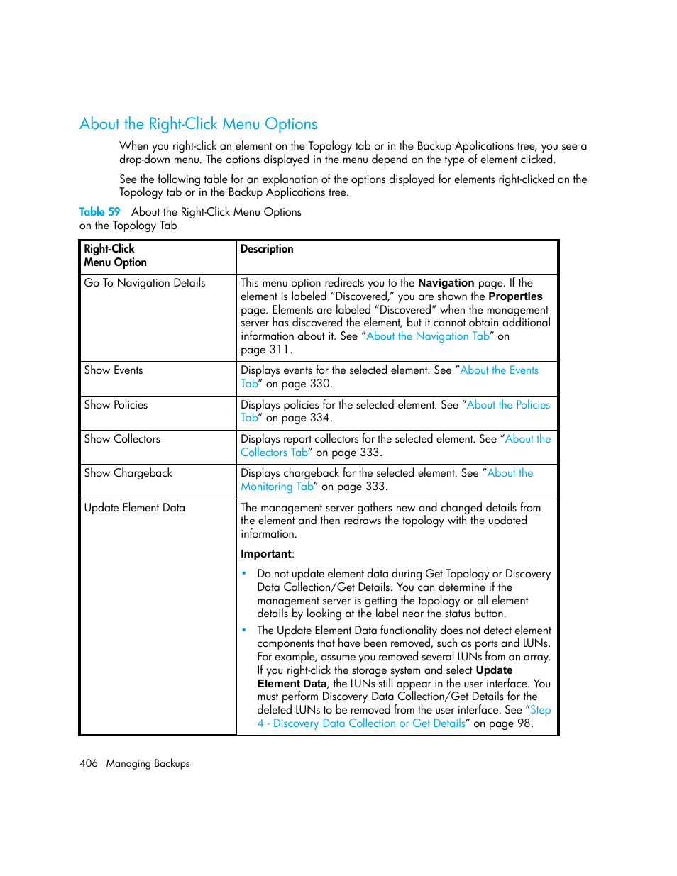 About the right-click menu options, 59 about the right-click menu options, On the topology tab406 | HP Storage Essentials NAS Manager Software User Manual | Page 438 / 770