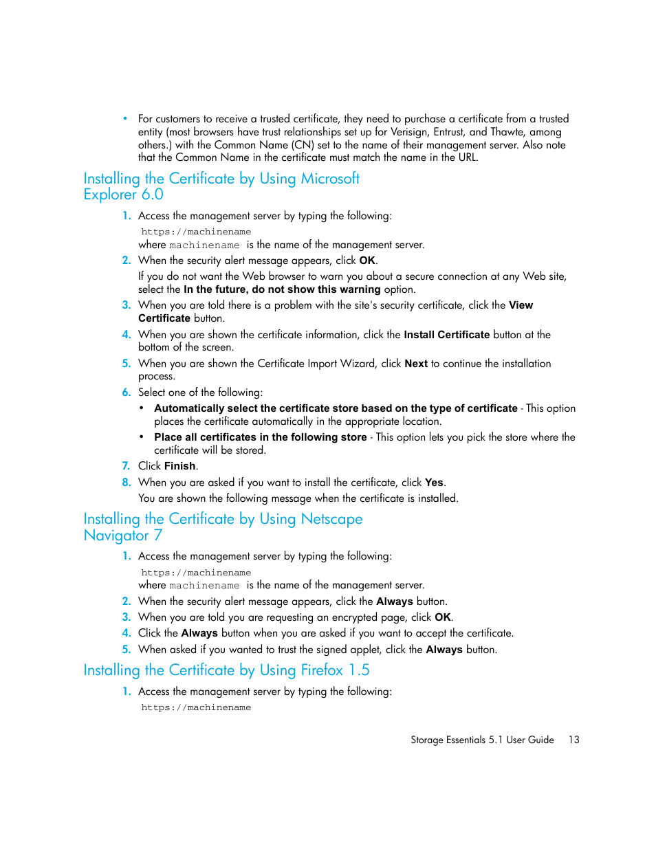 Installing the certificate by using microsoft, Explorer 6.0, Installing the certificate by using netscape | Navigator 7, Installing the certificate by using firefox 1.5 | HP Storage Essentials NAS Manager Software User Manual | Page 45 / 770