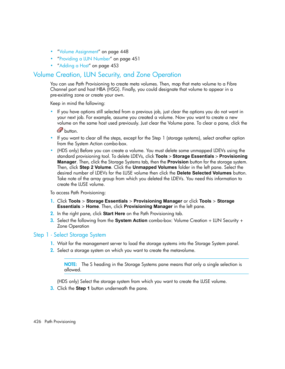 Volume creation, lun security, and zone operation, Step 1 - select storage system, Volume creation, lun security | And zone operation | HP Storage Essentials NAS Manager Software User Manual | Page 458 / 770