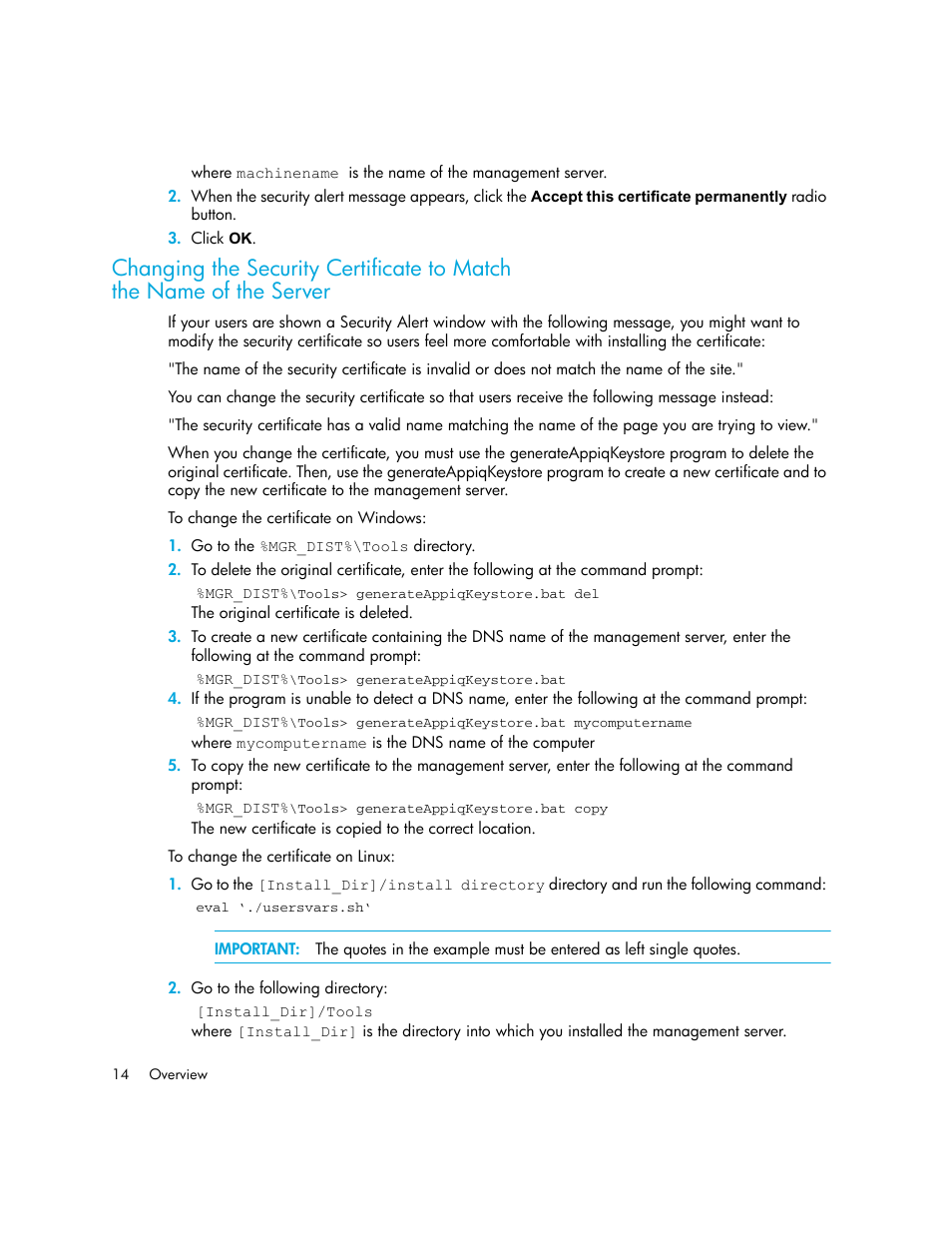 Changing the security certificate to match, The name of the server | HP Storage Essentials NAS Manager Software User Manual | Page 46 / 770