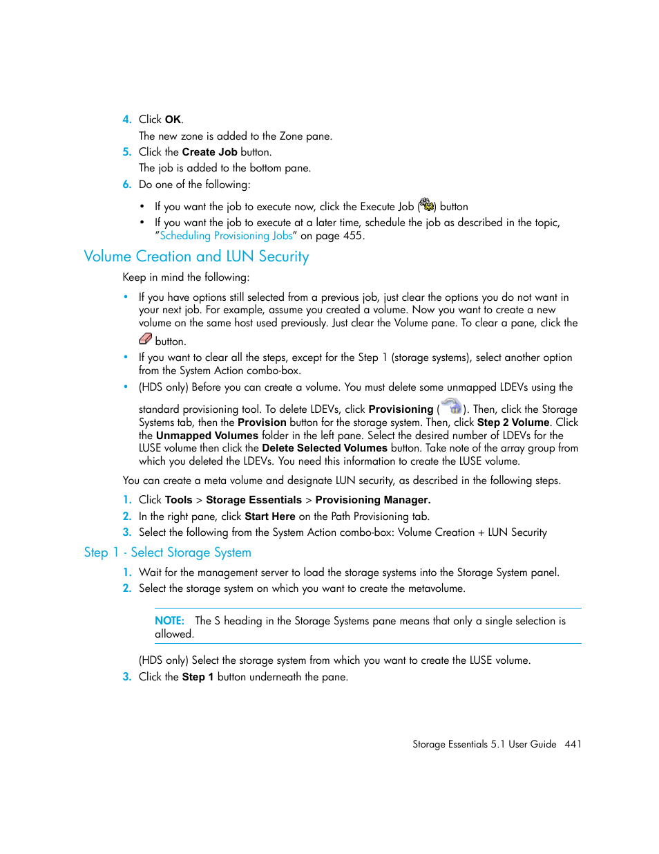 Volume creation and lun security, Step 1 - select storage system, Volume creation and lun | Security | HP Storage Essentials NAS Manager Software User Manual | Page 473 / 770