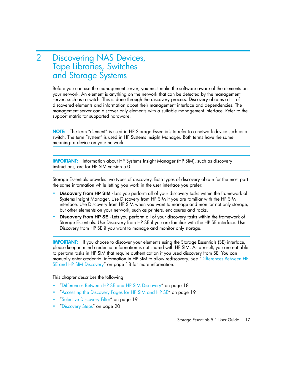 2 discovering nas devices, Tape libraries, switches, And storage systems | Discovering nas devices, tape libraries, Switches and storage systems | HP Storage Essentials NAS Manager Software User Manual | Page 49 / 770