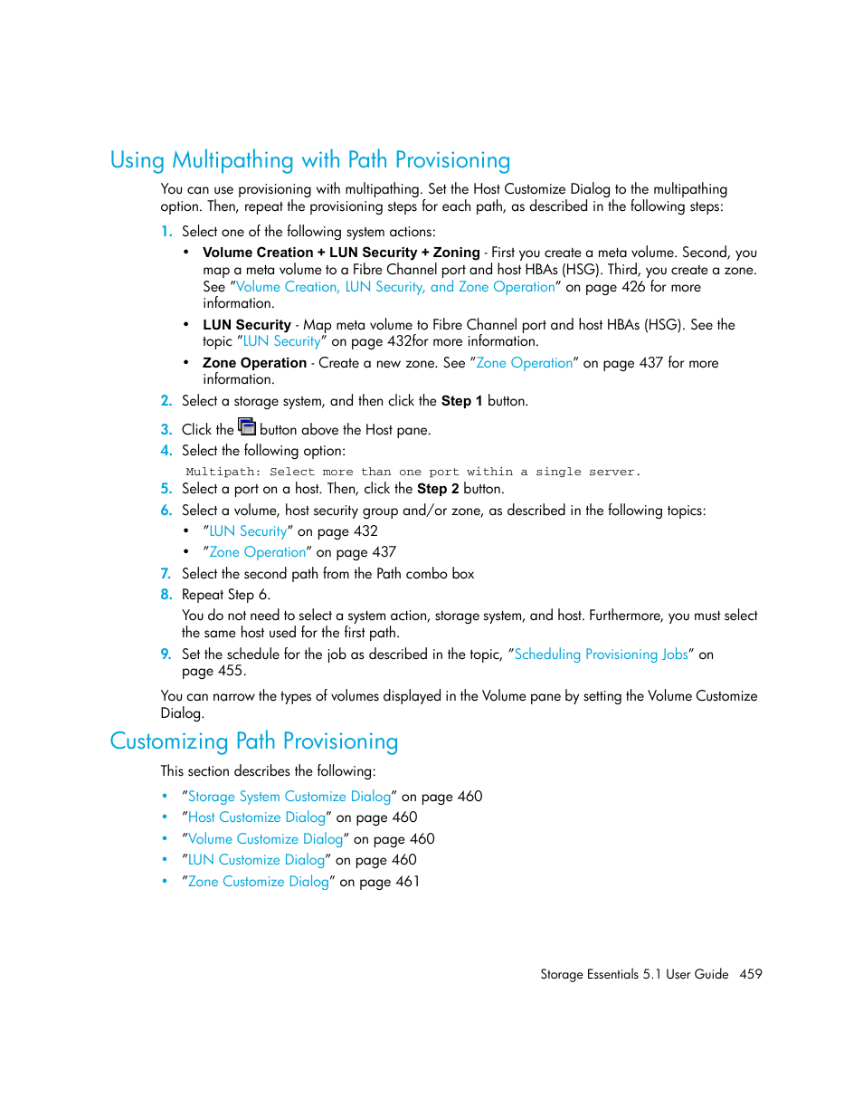 Using multipathing with path provisioning, Customizing path provisioning | HP Storage Essentials NAS Manager Software User Manual | Page 491 / 770