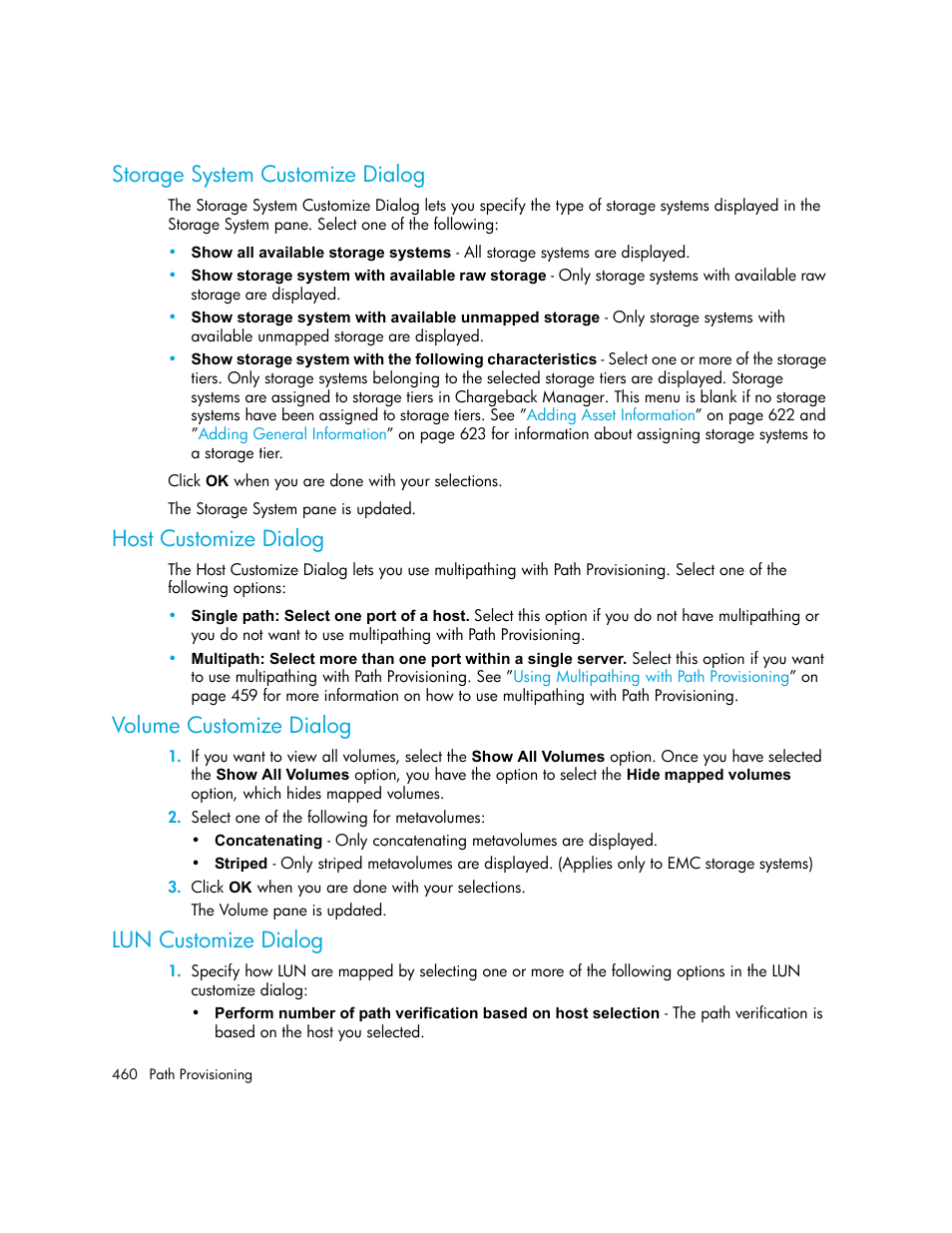 Storage system customize dialog, Host customize dialog, Volume customize dialog | Lun customize dialog | HP Storage Essentials NAS Manager Software User Manual | Page 492 / 770