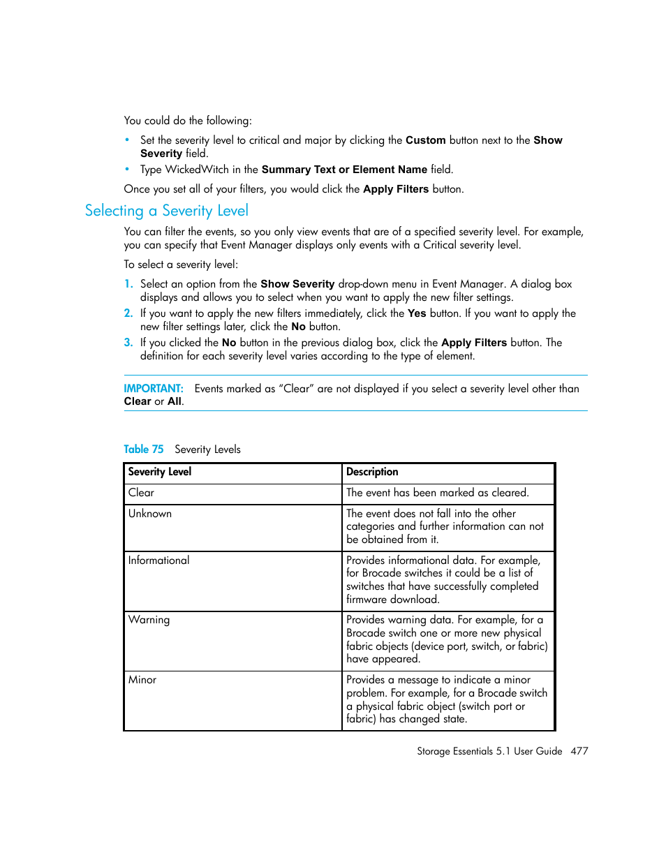 Selecting a severity level, 75 severity levels, Selecting | A severity level, Selecting a, Severity level | HP Storage Essentials NAS Manager Software User Manual | Page 509 / 770