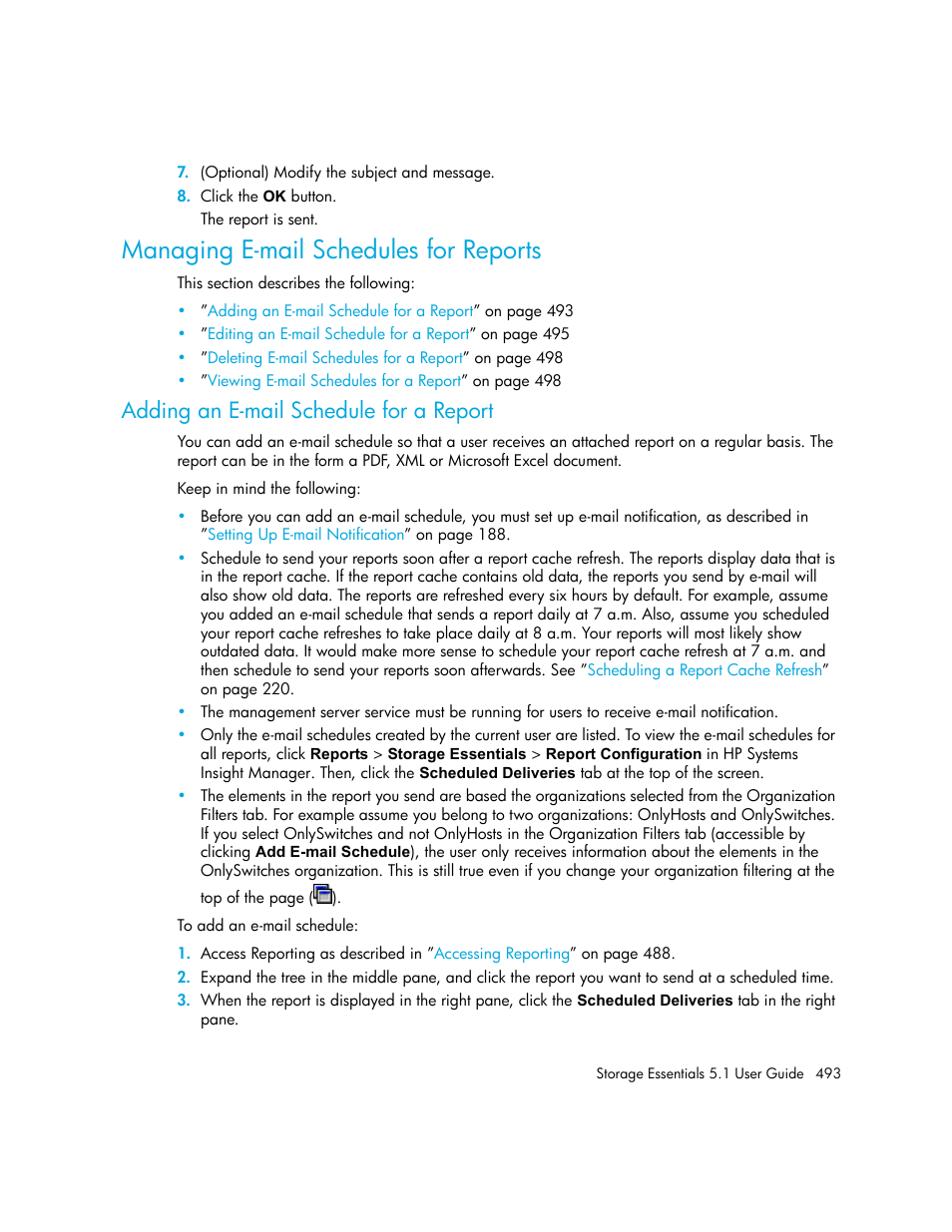 Managing e-mail schedules for reports, Adding an e-mail schedule for a report, Adding an e-mail schedule for | A report, Adding an e-mail schedule for a, Report | HP Storage Essentials NAS Manager Software User Manual | Page 525 / 770