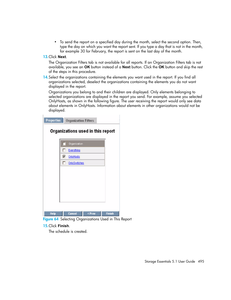 64 selecting organizations used in this report | HP Storage Essentials NAS Manager Software User Manual | Page 527 / 770