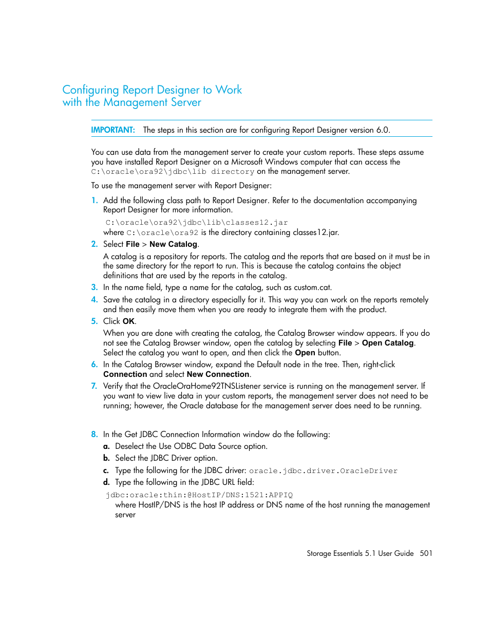 Configuring report designer to work, With the management server | HP Storage Essentials NAS Manager Software User Manual | Page 533 / 770