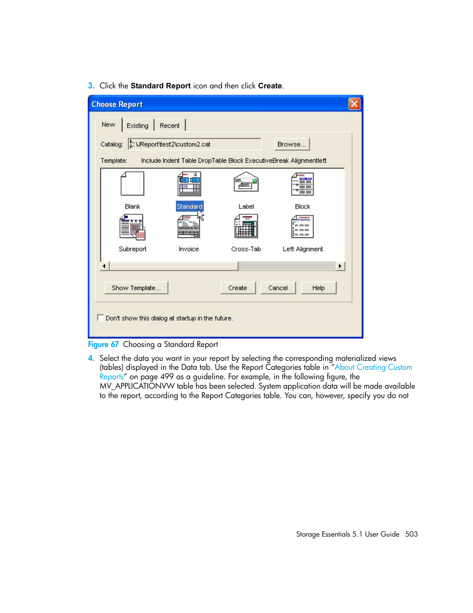 67 choosing a standard report | HP Storage Essentials NAS Manager Software User Manual | Page 535 / 770