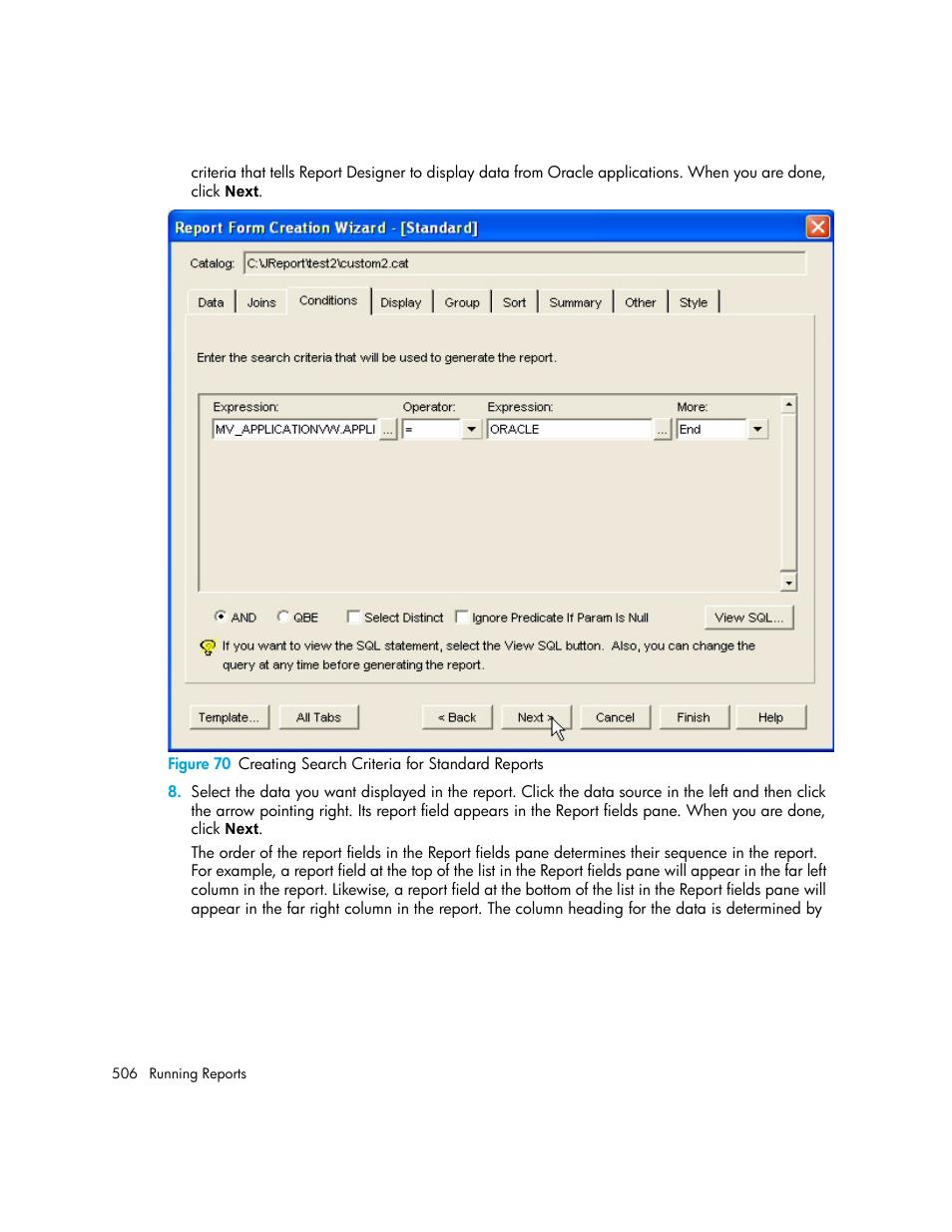 70 creating search criteria for standard reports | HP Storage Essentials NAS Manager Software User Manual | Page 538 / 770