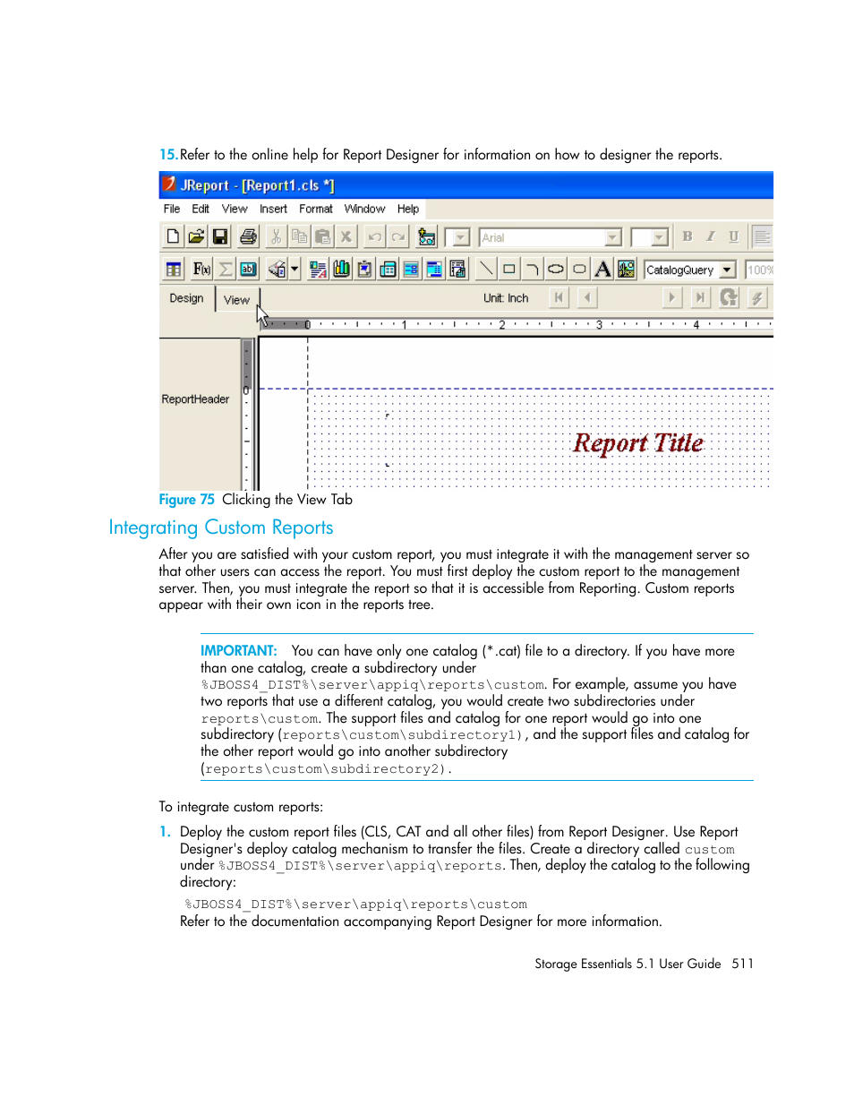 Integrating custom reports, 75 clicking the view tab | HP Storage Essentials NAS Manager Software User Manual | Page 543 / 770