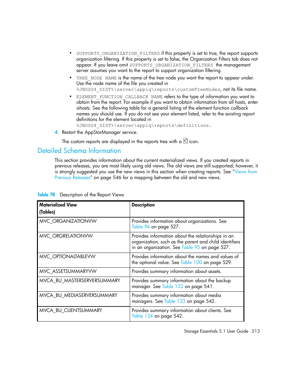 Detailed schema information, 78 description of the report views, Table 78 | HP Storage Essentials NAS Manager Software User Manual | Page 545 / 770