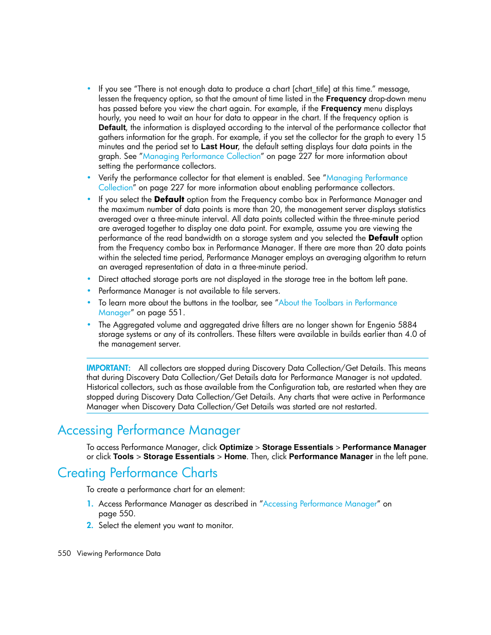 Accessing performance manager, Creating performance charts | HP Storage Essentials NAS Manager Software User Manual | Page 582 / 770