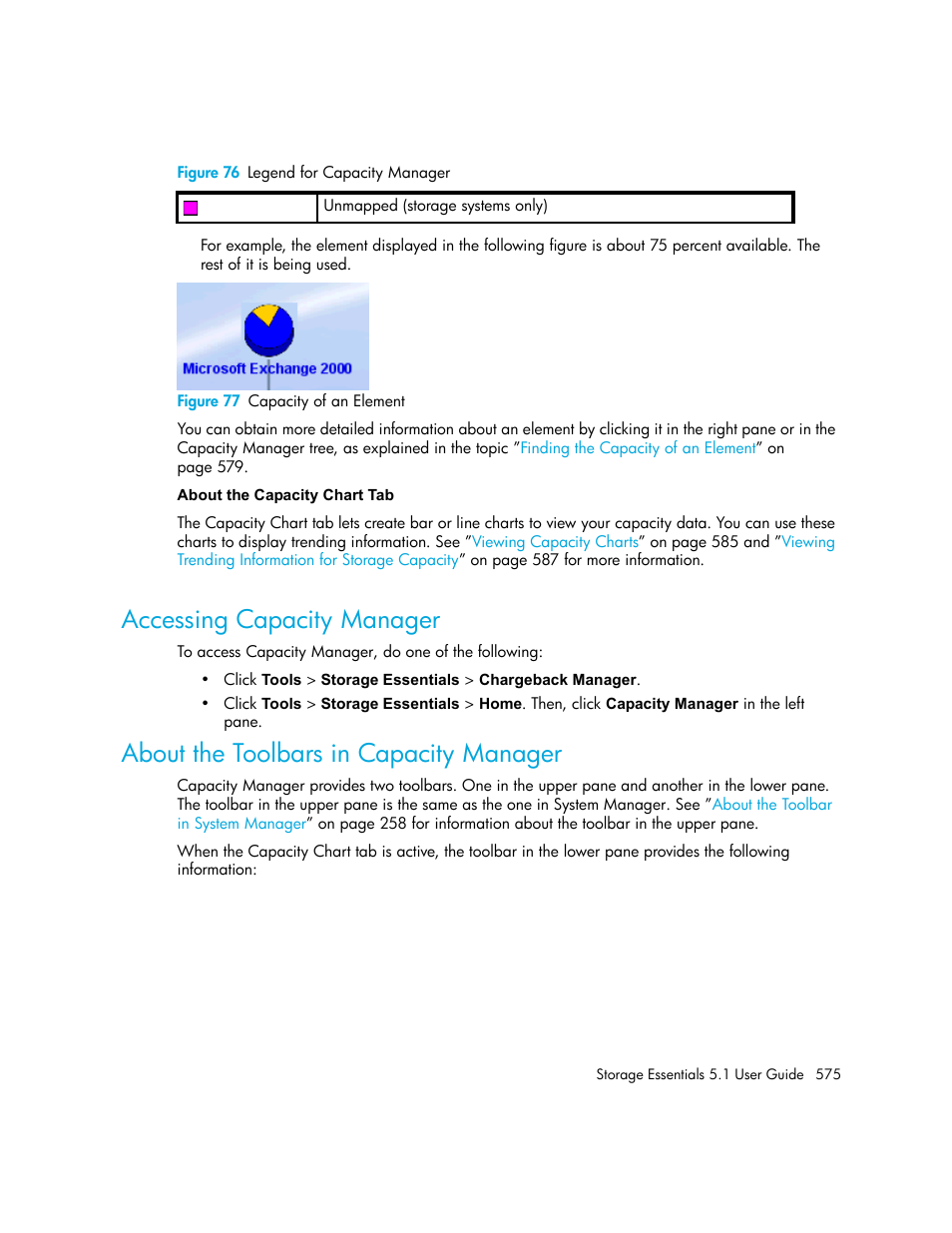 Accessing capacity manager, About the toolbars in capacity manager, 77 capacity of an element | Bed in | HP Storage Essentials NAS Manager Software User Manual | Page 607 / 770