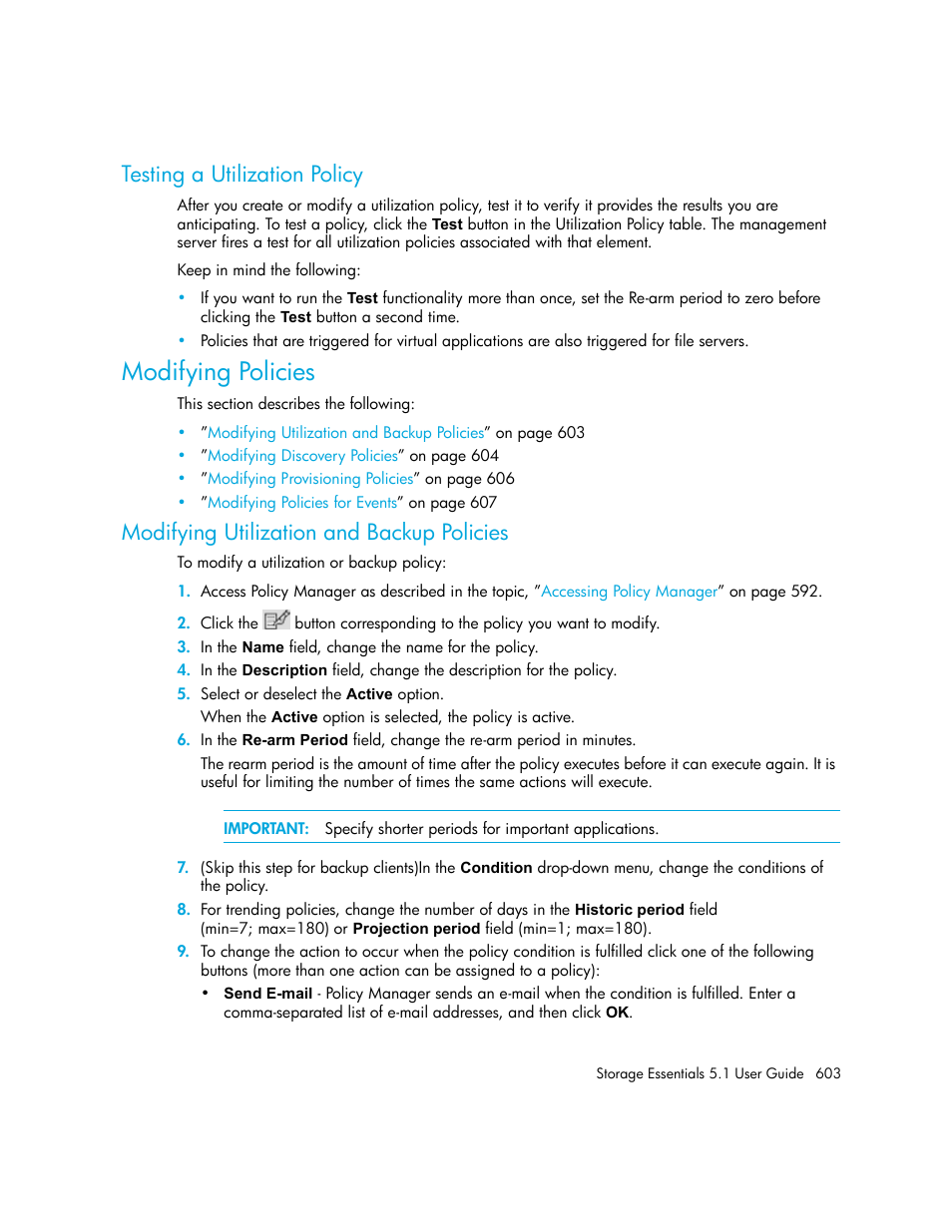 Testing a utilization policy, Modifying policies, Modifying utilization and backup policies | HP Storage Essentials NAS Manager Software User Manual | Page 635 / 770