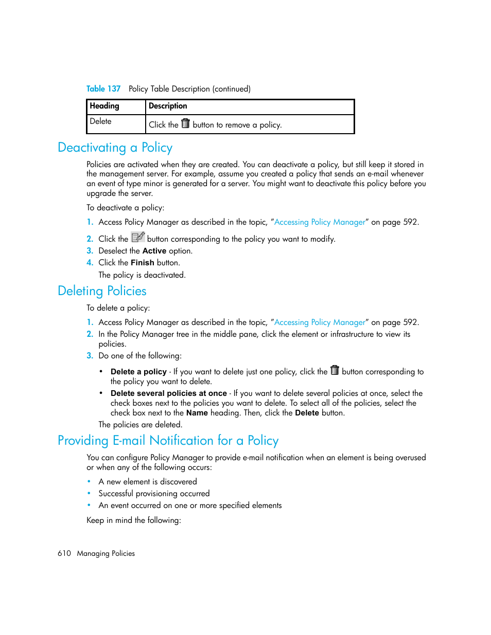 Deactivating a policy, Deleting policies, Providing e-mail notification for a policy | HP Storage Essentials NAS Manager Software User Manual | Page 642 / 770