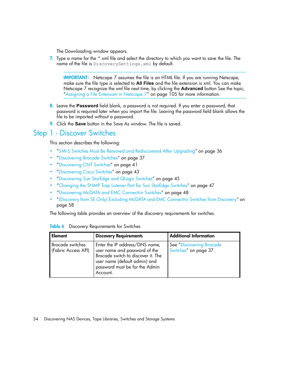 Step 1 - discover switches, 6 discovery requirements for switches, Table 6 | HP Storage Essentials NAS Manager Software User Manual | Page 66 / 770