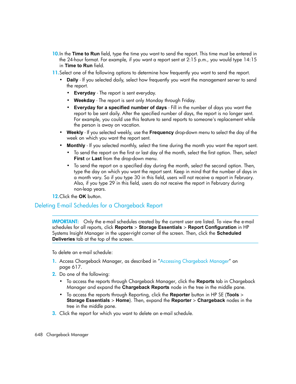 Deleting e-mail schedules for a chargeback report | HP Storage Essentials NAS Manager Software User Manual | Page 680 / 770