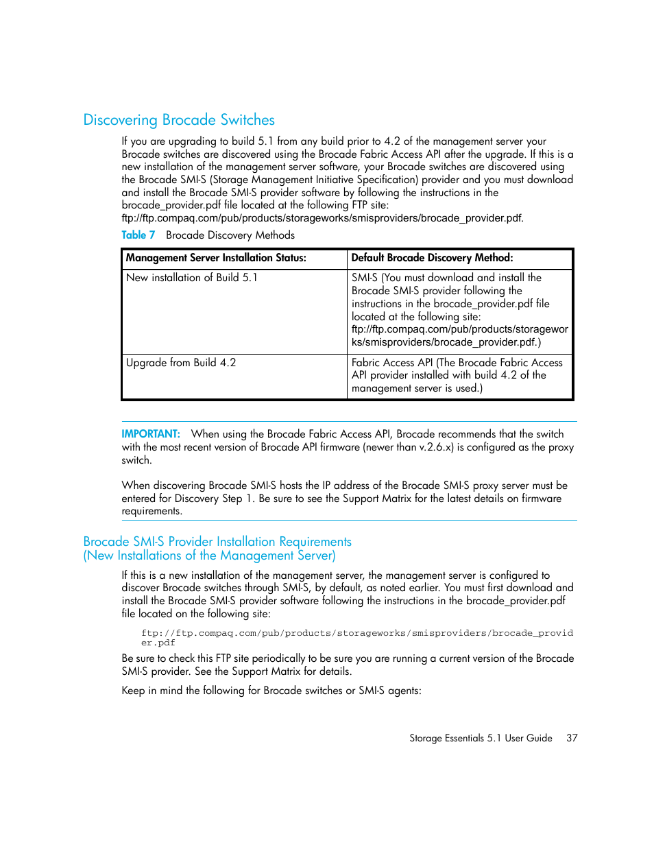 Discovering brocade switches, Brocade smi-s provider installation requirements, New installations of the management server) | 7 brocade discovery methods, Discovering brocade, Switches | HP Storage Essentials NAS Manager Software User Manual | Page 69 / 770